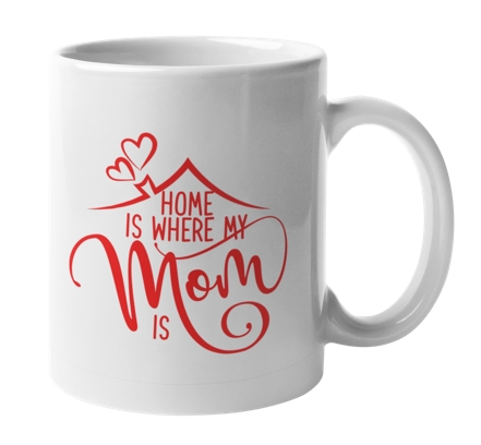 Kaffekrus - Home Is Where My Mom Is -  Mulighet for personlig navn på